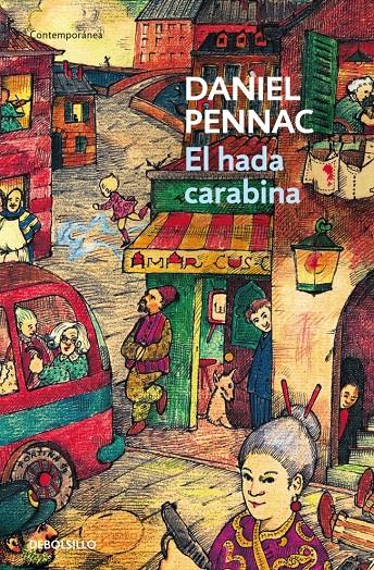 EL HADA CARABINA. (MALAUSSÈNE 2) | 9788499891828 | PENNAC, DANIEL | Galatea Llibres | Llibreria online de Reus, Tarragona | Comprar llibres en català i castellà online