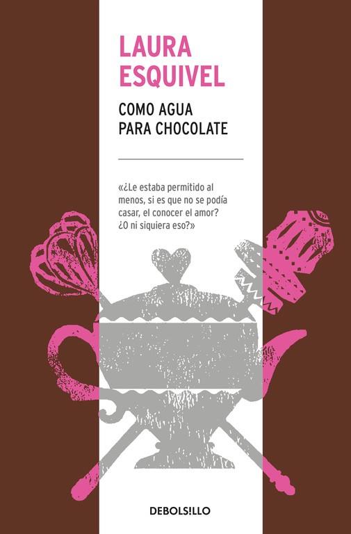COMO AGUA PARA CHOCOLATE | 9788466344609 | ESQUIVEL, LAURA | Galatea Llibres | Llibreria online de Reus, Tarragona | Comprar llibres en català i castellà online