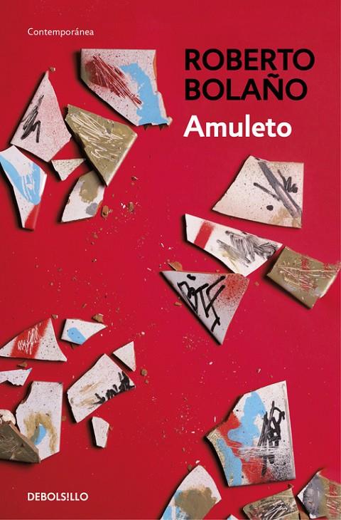 AMULETO | 9788466337076 | BOLAÑO, ROBERTO | Galatea Llibres | Llibreria online de Reus, Tarragona | Comprar llibres en català i castellà online