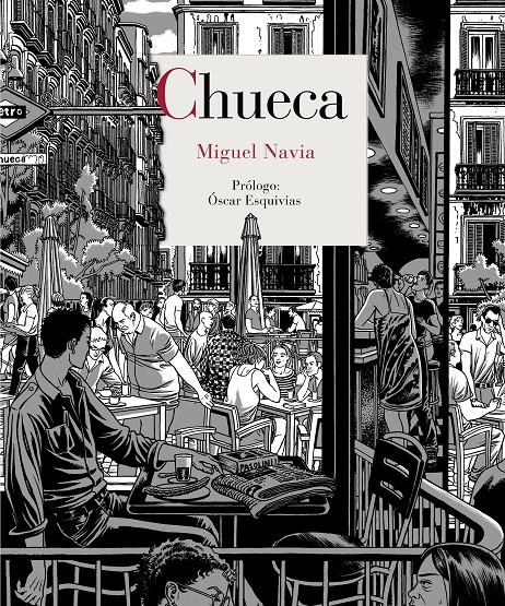CHUECA | 9788415973270 | NAVIA, MIGUEL | Galatea Llibres | Llibreria online de Reus, Tarragona | Comprar llibres en català i castellà online