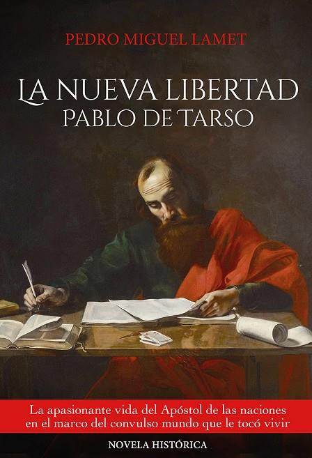 LA NUEVA LIBERTAD: PABLO DE TARSO | 9788427146952 | LAMET, PEDRO MIGUEL | Galatea Llibres | Llibreria online de Reus, Tarragona | Comprar llibres en català i castellà online