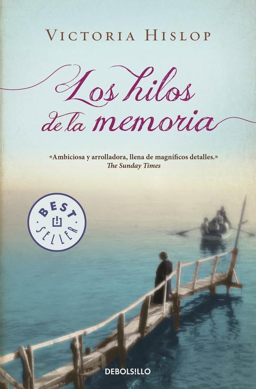 LOS HILOS DE LA MEMORIA | 9788490627365 | HISLOP, VICTORIA | Galatea Llibres | Llibreria online de Reus, Tarragona | Comprar llibres en català i castellà online