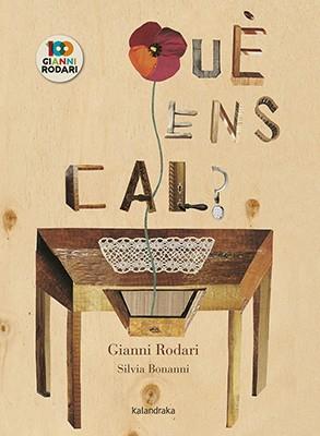 QUÈ ENS CAL? | 9788416804863 | RODARI, GIANNI | Galatea Llibres | Llibreria online de Reus, Tarragona | Comprar llibres en català i castellà online