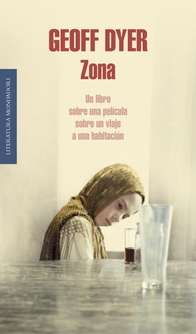 ZONA | 9788439727231 | DYER, GEOFF | Galatea Llibres | Llibreria online de Reus, Tarragona | Comprar llibres en català i castellà online
