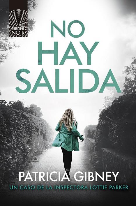 NO HAY SALIDA | 9788417333652 | GIBNEY, PATRICIA | Galatea Llibres | Llibreria online de Reus, Tarragona | Comprar llibres en català i castellà online
