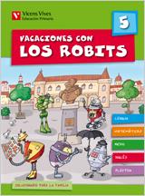 VACACIONES CON LOS ROBITS 5 | 9788431697563 | FRAILE MARTIN, JAVIER/Y OTROS | Galatea Llibres | Llibreria online de Reus, Tarragona | Comprar llibres en català i castellà online