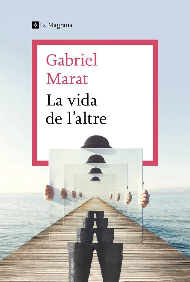 LA VIDA DE L'ALTRE | 9788412425307 | MARAT, GABRIEL | Galatea Llibres | Llibreria online de Reus, Tarragona | Comprar llibres en català i castellà online