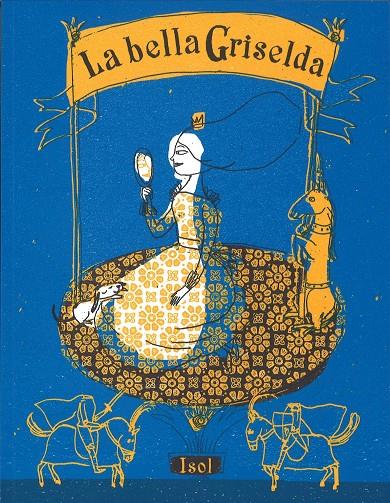 LA BELLA GRISELDA | 9789588249124 | ISOL | Galatea Llibres | Llibreria online de Reus, Tarragona | Comprar llibres en català i castellà online