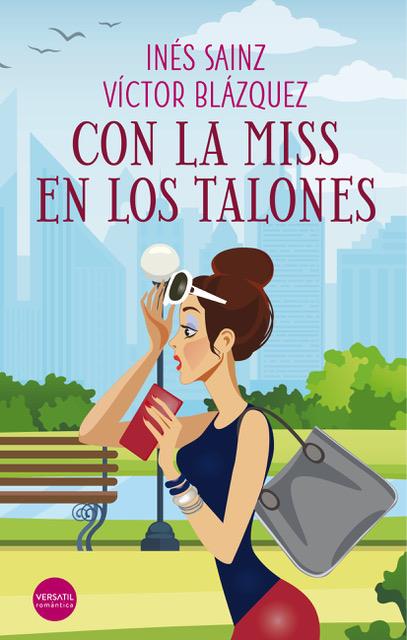 CON LA MISS EN LOS TALONES | 9788417451257 | SAINZ, INÉS/BLÁZQUEZ, VÍCTOR | Galatea Llibres | Llibreria online de Reus, Tarragona | Comprar llibres en català i castellà online