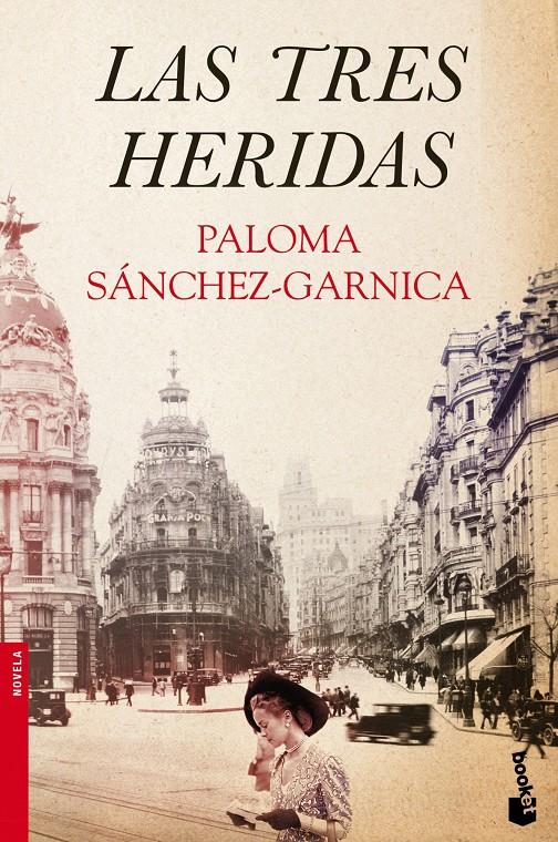 LAS TRES HERIDAS | 9788408046417 | SÁNCHEZ-GARNICA, PALOMA | Galatea Llibres | Llibreria online de Reus, Tarragona | Comprar llibres en català i castellà online