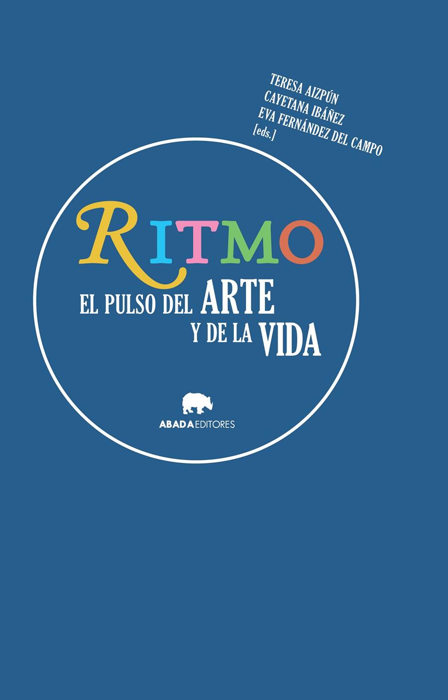 RITMO. EL PULSO DEL ARTE Y DE LA VIDA | 9788416160358 | AIZPUN, TERESA | Galatea Llibres | Llibreria online de Reus, Tarragona | Comprar llibres en català i castellà online