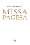 MISSA PAGESA | 9788429759099 | MIQUEL, DOLORS | Galatea Llibres | Llibreria online de Reus, Tarragona | Comprar llibres en català i castellà online