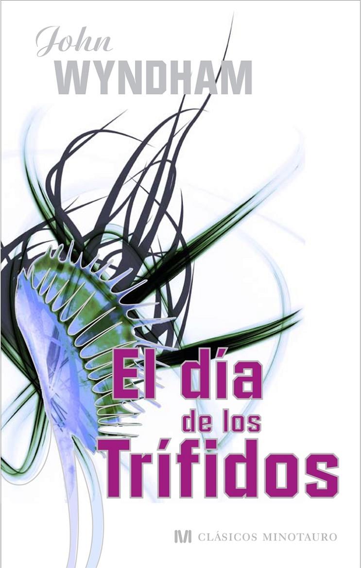 DIA DE LOS TRIFIDOS, EL | 9788445076903 | WYNDHAM, JOHN | Galatea Llibres | Llibreria online de Reus, Tarragona | Comprar llibres en català i castellà online