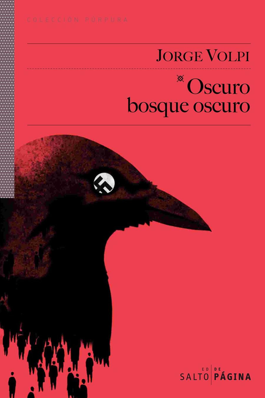 OSCURO BOSQUE OSCURO | 9788493718145 | VOLPI, JORGE | Galatea Llibres | Llibreria online de Reus, Tarragona | Comprar llibres en català i castellà online