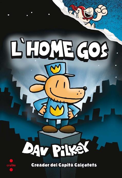 L'HOME GOS | 9788466143097 | PILKEY, DAV | Galatea Llibres | Llibreria online de Reus, Tarragona | Comprar llibres en català i castellà online