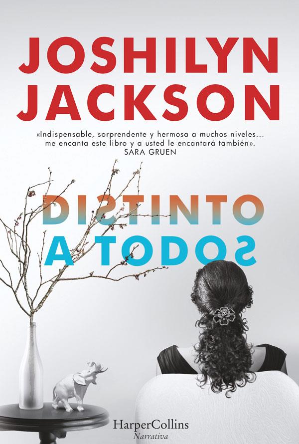 DISTINTO A TODOS | 9788416502196 | JACKSON, JOSHILYN | Galatea Llibres | Llibreria online de Reus, Tarragona | Comprar llibres en català i castellà online