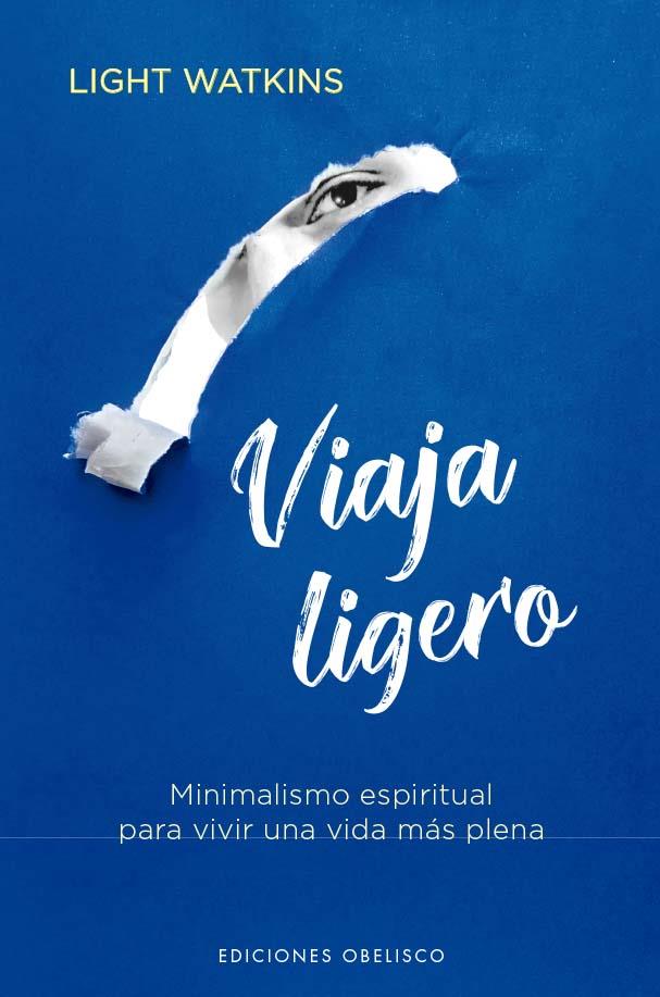 VIAJA LIGERO | 9788411721004 | WATKINS, LIGHT | Galatea Llibres | Llibreria online de Reus, Tarragona | Comprar llibres en català i castellà online