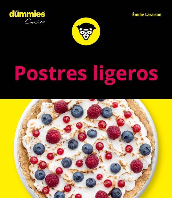 POSTRES LIGEROS PARA DUMMIES | 9788432905087 | LARAISON, EMILIE | Galatea Llibres | Llibreria online de Reus, Tarragona | Comprar llibres en català i castellà online