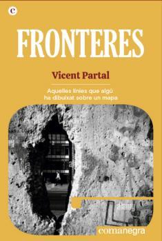 FRONTERES | 9788418857485 | PARTAL, VICENT | Galatea Llibres | Llibreria online de Reus, Tarragona | Comprar llibres en català i castellà online