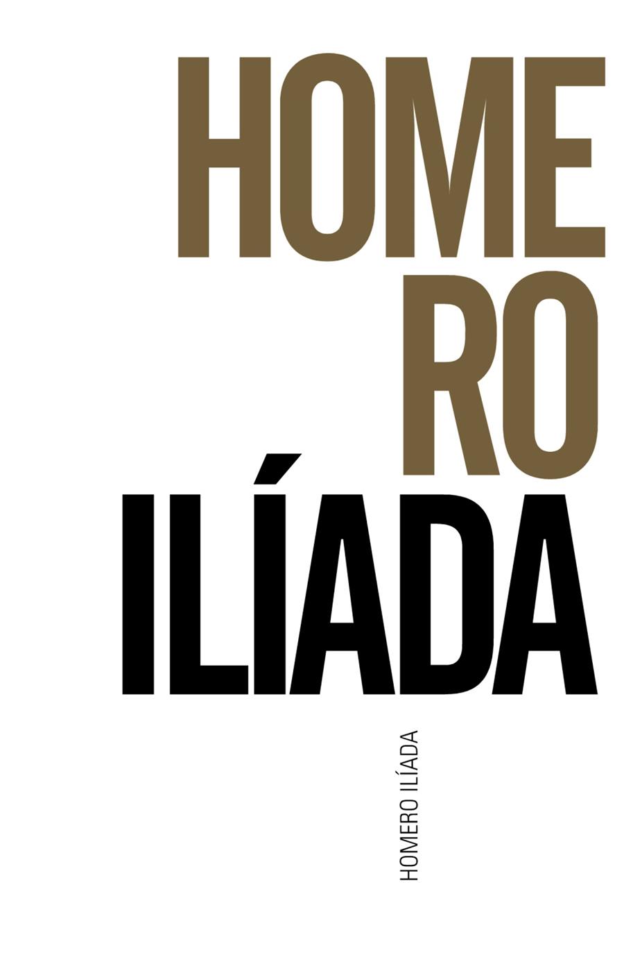 ILÍADA | 9788491042594 | HOMERO/HOMERO | Galatea Llibres | Llibreria online de Reus, Tarragona | Comprar llibres en català i castellà online