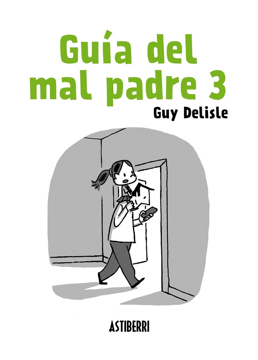 GUÍA DEL MAL PADRE 3 | 9788415685906 | DELISLE, GUY | Galatea Llibres | Llibreria online de Reus, Tarragona | Comprar llibres en català i castellà online