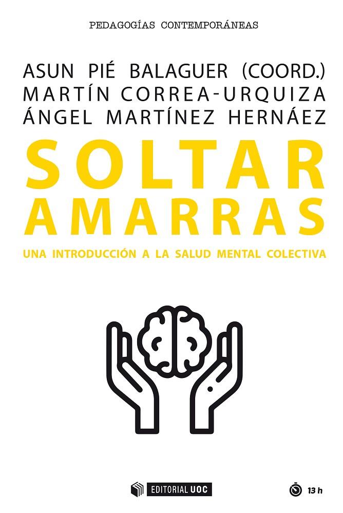 SOLTAR AMARRAS | 9788491808107 | CORREA-URQUIZA, MARTIN / MARTINEZ HERNAEZ, | Galatea Llibres | Llibreria online de Reus, Tarragona | Comprar llibres en català i castellà online