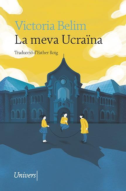 LA MEVA UCRAÏNA | 9788418887338 | BELIM, VICTORIA | Galatea Llibres | Llibreria online de Reus, Tarragona | Comprar llibres en català i castellà online