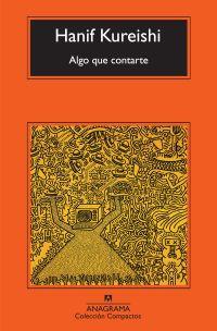 ALGO QUE CONTARTE | 9788433973801 | KUREISHI, HANIF | Galatea Llibres | Llibreria online de Reus, Tarragona | Comprar llibres en català i castellà online