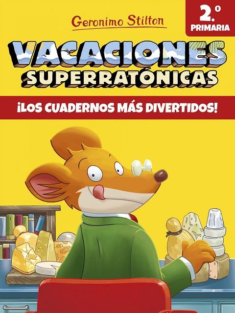 VACACIONES SUPERRATÓNICAS 2 PRIMARIA GERONIMO STILTON | 9788408171300 | Galatea Llibres | Llibreria online de Reus, Tarragona | Comprar llibres en català i castellà online