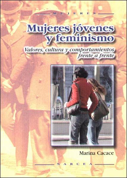 MUJERES JOVENES Y FEMINISMO | 9788427715141 | CACACE, MARINA | Galatea Llibres | Llibreria online de Reus, Tarragona | Comprar llibres en català i castellà online