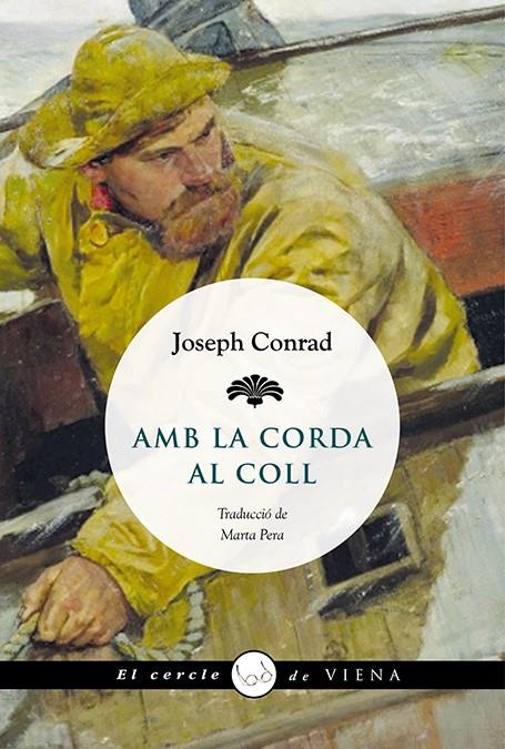 AMB LA CORDA AL COLL | 9788483308394 | CONRAD, JOSEPH | Galatea Llibres | Llibreria online de Reus, Tarragona | Comprar llibres en català i castellà online