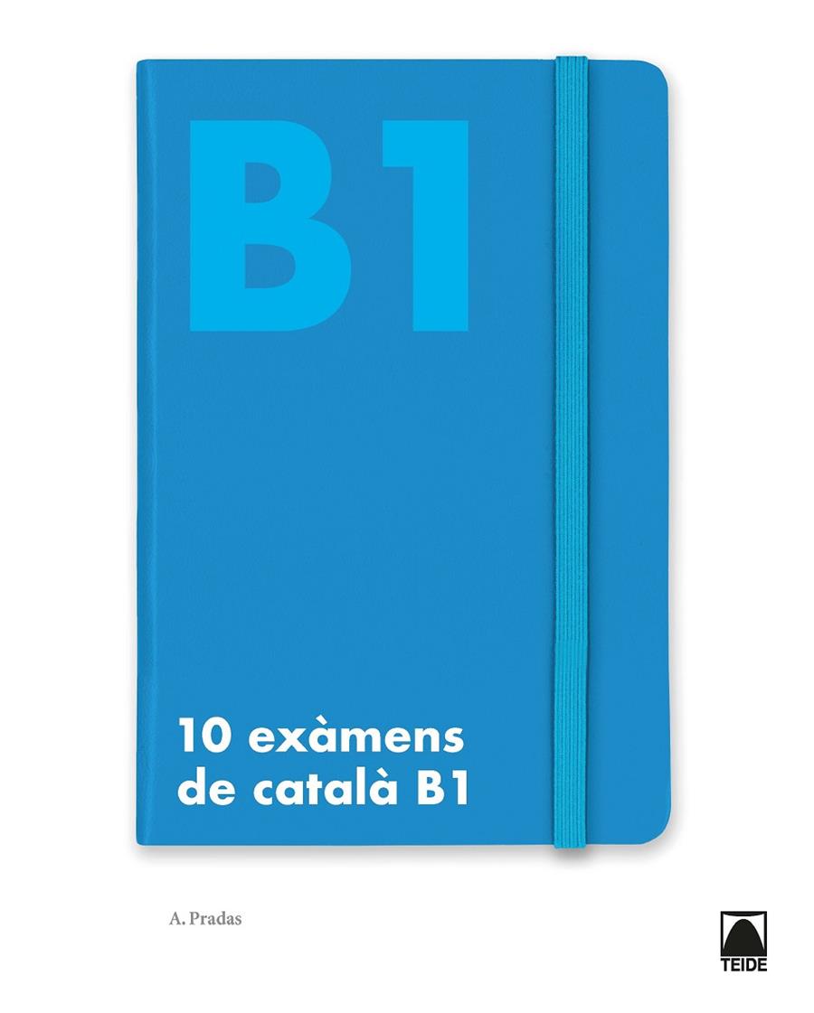 10 EXÀMENS DE CATALÀ B1 | 9788430734504 | PRADAS CASAS, ALBERT | Galatea Llibres | Llibreria online de Reus, Tarragona | Comprar llibres en català i castellà online