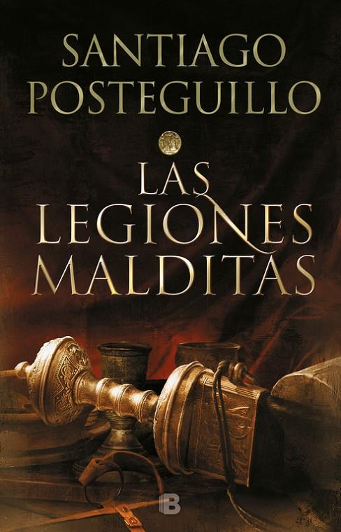 LAS LEGIONES MALDITAS (TRILOGÍA AFRICANUS 2) | 9788466663991 | POSTEGUILLO, SANTIAGO | Galatea Llibres | Llibreria online de Reus, Tarragona | Comprar llibres en català i castellà online