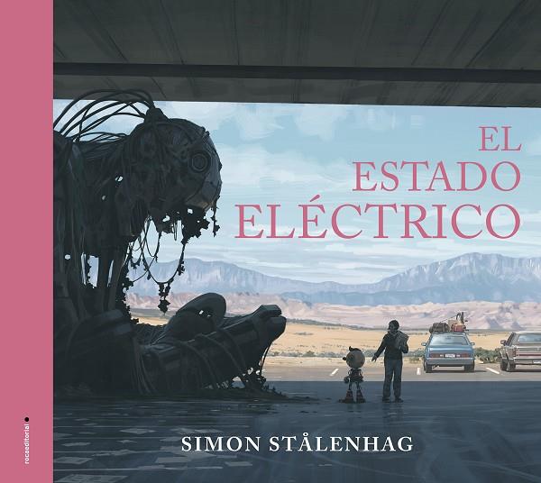 EL ESTADO ELÉCTRICO | 9788417805715 | STÅLENHAG, SIMON | Galatea Llibres | Llibreria online de Reus, Tarragona | Comprar llibres en català i castellà online
