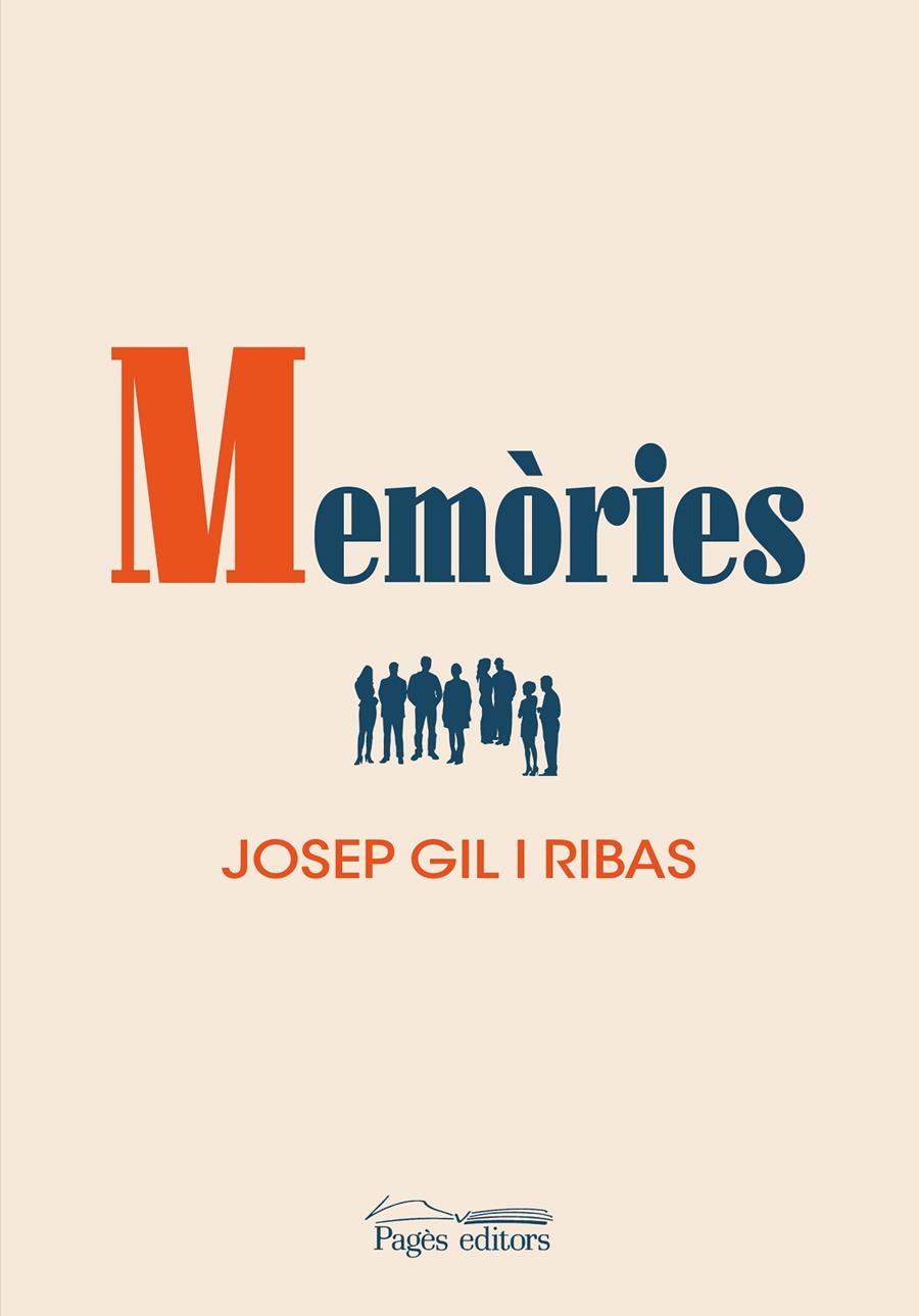 MEMÒRIES | 9788413032870 | GIL RIBAS, JOSEP | Galatea Llibres | Llibreria online de Reus, Tarragona | Comprar llibres en català i castellà online
