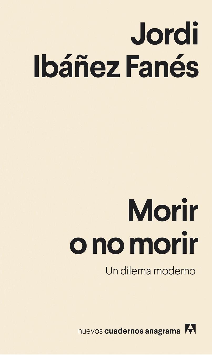 MORIR O NO MORIR | 9788433916358 | IBÁÑEZ FANÉS, JORDI | Galatea Llibres | Llibreria online de Reus, Tarragona | Comprar llibres en català i castellà online