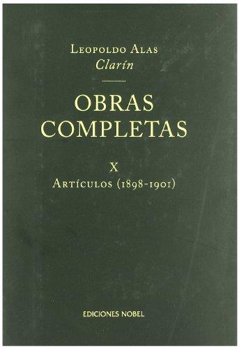 OBRAS COMPLETAS X ARTICULOS (1898-1901) CLARIN | 9788484594352 | ALAS "CLARIN", LEOPOLDO | Galatea Llibres | Llibreria online de Reus, Tarragona | Comprar llibres en català i castellà online