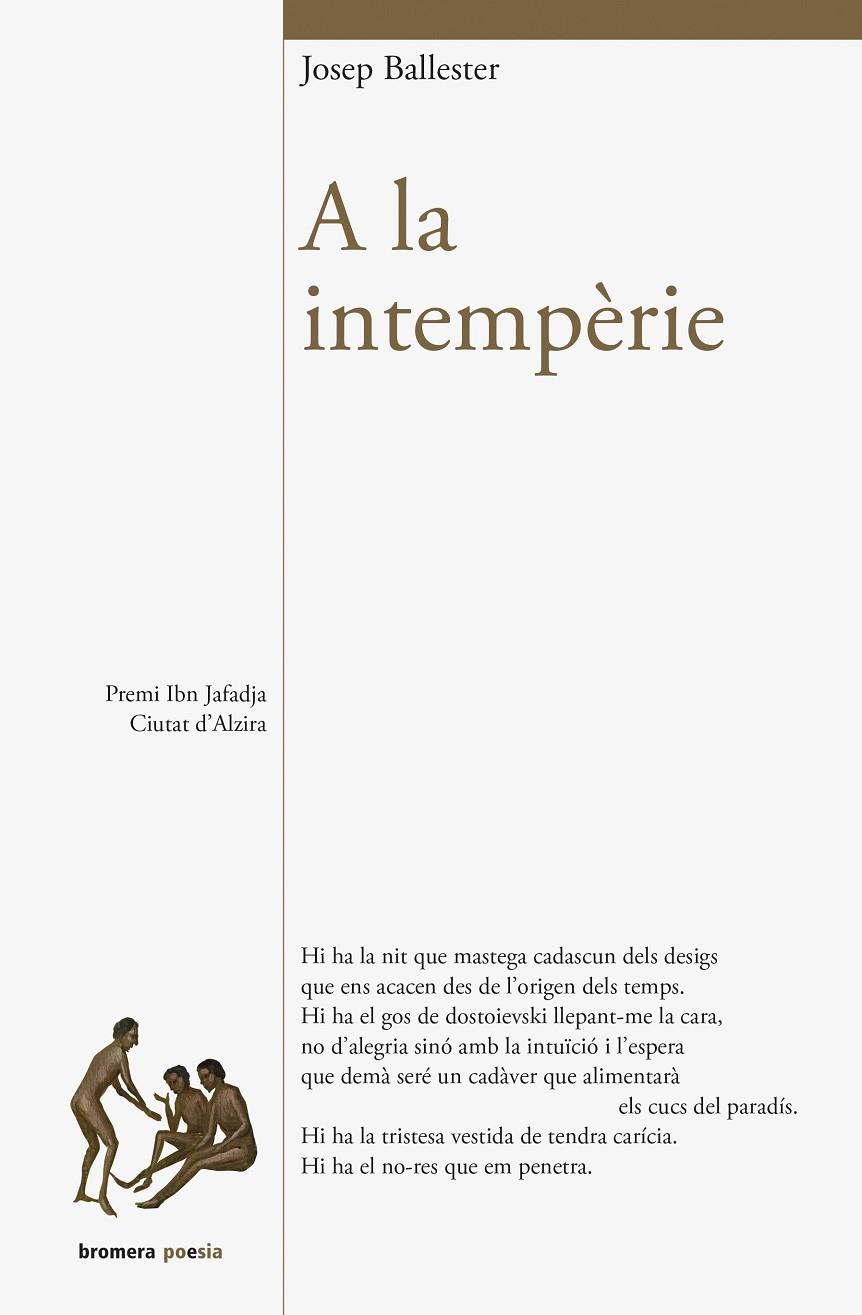 A LA INTEMPèRIE | 9788490268582 | BALLESTER, JOSEP | Galatea Llibres | Llibreria online de Reus, Tarragona | Comprar llibres en català i castellà online