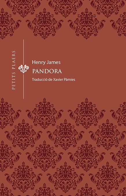 PANDORA | 9788417998769 | JAMES, HENRY | Galatea Llibres | Llibreria online de Reus, Tarragona | Comprar llibres en català i castellà online