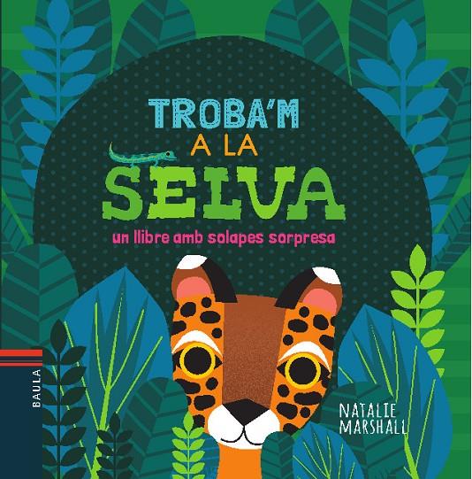 TROBA'M A LA SELVA | 9788447935697 | MARSHALL, NATALIE | Galatea Llibres | Llibreria online de Reus, Tarragona | Comprar llibres en català i castellà online