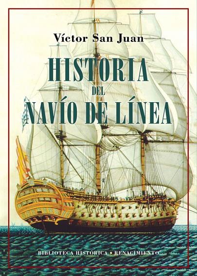HISTORIA DEL NAVÍO DE LÍNEA | 9788418387227 | SAN JUAN, VÍCTOR | Galatea Llibres | Llibreria online de Reus, Tarragona | Comprar llibres en català i castellà online