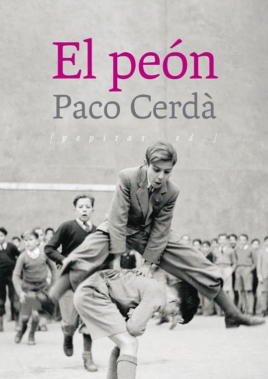 EL PEÓN | 9788417386504 | CERDÀ ARROYO, PACO | Galatea Llibres | Llibreria online de Reus, Tarragona | Comprar llibres en català i castellà online
