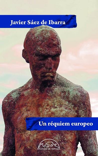 UN RÉQUIEM EUROPEO | 9788483933459 | SÁEZ DE IBARRA, JAVIER | Galatea Llibres | Llibreria online de Reus, Tarragona | Comprar llibres en català i castellà online