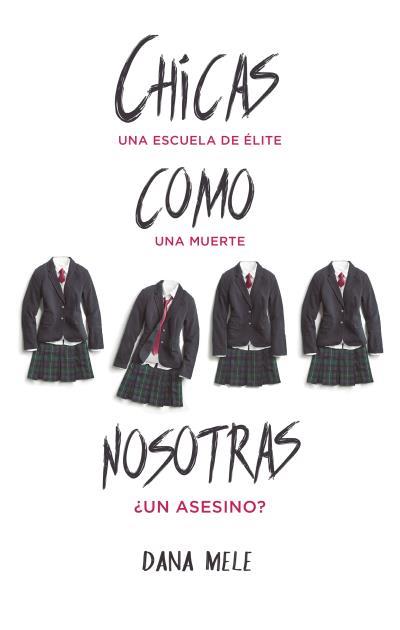 CHICAS COMO NOSOTRAS | 9788496886858 | MELE, DANA | Galatea Llibres | Llibreria online de Reus, Tarragona | Comprar llibres en català i castellà online