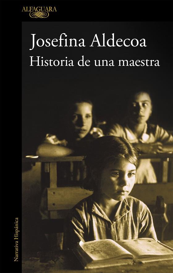 HISTORIA DE UNA MAESTRA | 9788420438856 | ALDECOA, JOSEFINA | Galatea Llibres | Llibreria online de Reus, Tarragona | Comprar llibres en català i castellà online