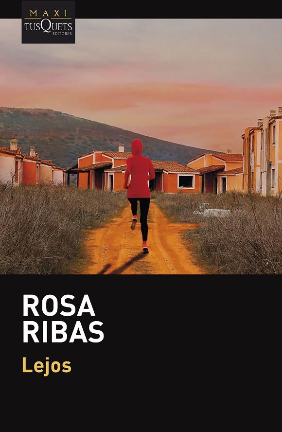 LEJOS | 9788411072687 | RIBAS, ROSA | Galatea Llibres | Llibreria online de Reus, Tarragona | Comprar llibres en català i castellà online
