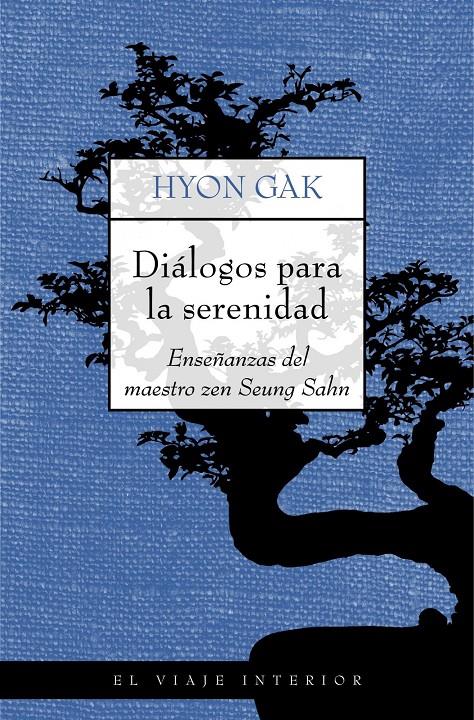 DIALOGOS PARA LA SERENIDAD | 9788497544429 | GAK, HYON | Galatea Llibres | Llibreria online de Reus, Tarragona | Comprar llibres en català i castellà online