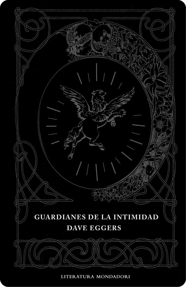 GUARDIANES DE LA INTIMIDAD | 9788439714217 | EGGERS, DAVE | Galatea Llibres | Llibreria online de Reus, Tarragona | Comprar llibres en català i castellà online