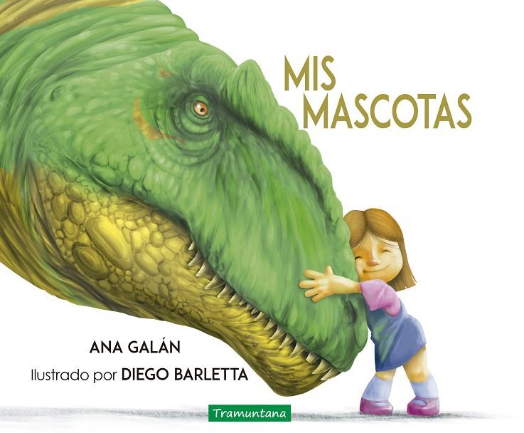 MIS MASCOTAS | 9788417303549 | GALÁN, ANA | Galatea Llibres | Llibreria online de Reus, Tarragona | Comprar llibres en català i castellà online