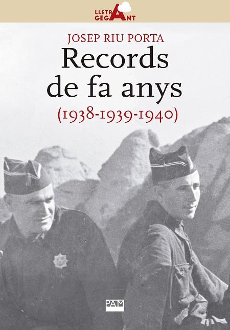 RECORDS DE FA ANYS (1938-1939-1940) | 9788491910985 | RIU PORTA, JOSEP | Galatea Llibres | Llibreria online de Reus, Tarragona | Comprar llibres en català i castellà online